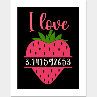 I love strawberry Pi Posters and Art